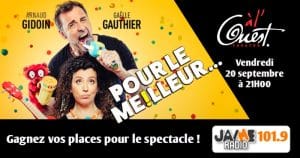 Gagnez vos places pour le spectacle “Pour le meilleur” au Théâtre à l’Ouest d’Auray !